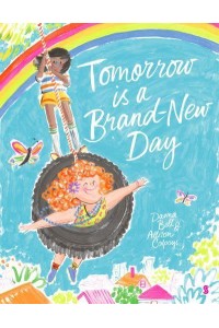 Tomorrow Is a Brand-New Day