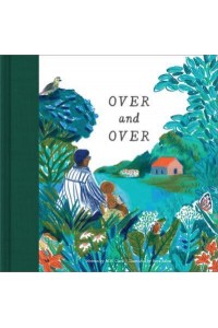 Over & Over A Children's Book to Soothe Children's Worries