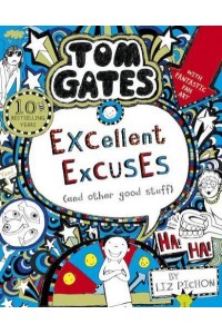 Excellent Excuses (And Other Good Stuff) - Tom Gates