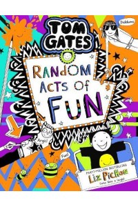 Random Acts of Fun - Tom Gates