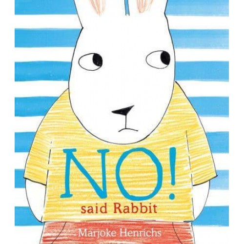 'No!' Said Rabbit