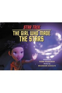 Star Trek Discovery The Girl Who Made the Stars