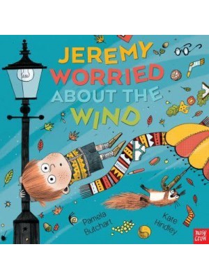 Jeremy Worried About the Wind