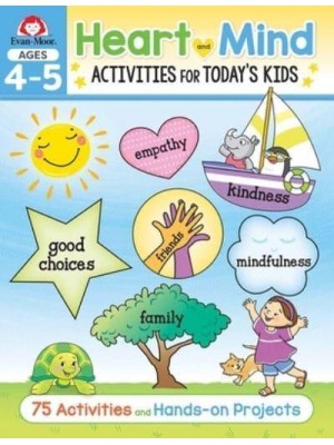 Heart and Mind Activities for Today's Kids Workbook, Age 4 - 5 - Heart and Mind Activities for Today's Kids