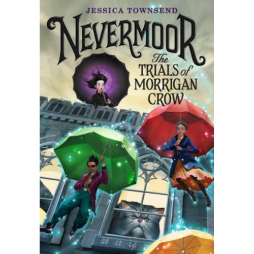 The Trials of Morrigan Crow - Nevermoor
