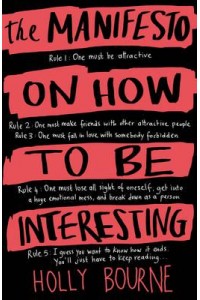 The Manifesto on How to Be Interesting