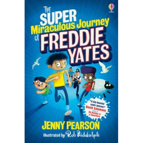 The Super Miraculous Journey of Freddie Yates