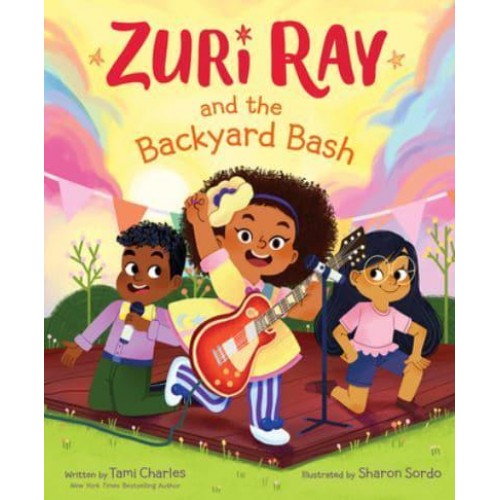 Zuri Ray and the Backyard Bash