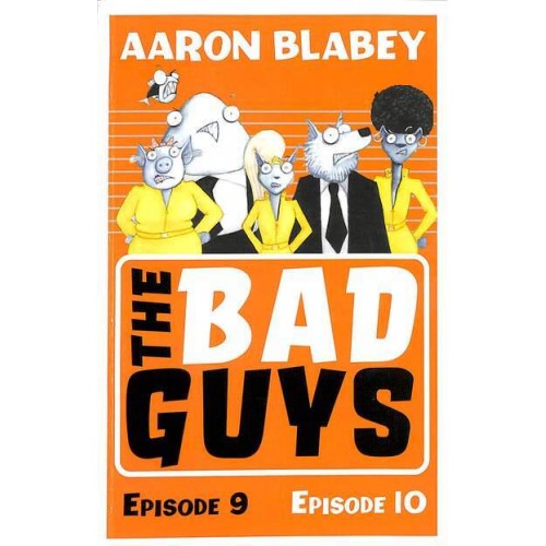 The Bad Guys. Episode 9, Episode 10 - The Bad Guys