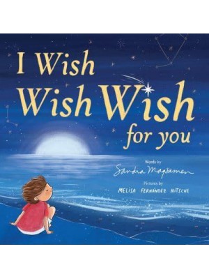 I Wish, Wish, Wish for You