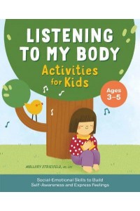 Listening to My Body Activities for Kids Social-Emotional Skills to Build Self-Awareness and Express Feelings