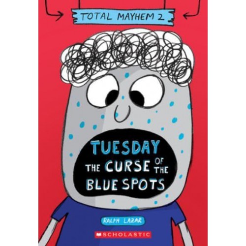 Tuesday The Curse of the Blue Spots - Total Mayhem