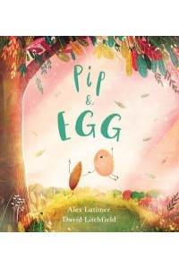 Pip & Egg