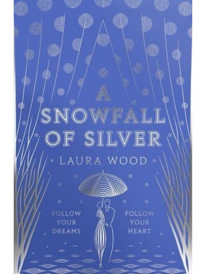 A Snowfall of Silver