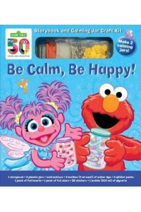 Sesame Street: Be Calm, Be Happy Storybook and Calming Jar Craft Kit