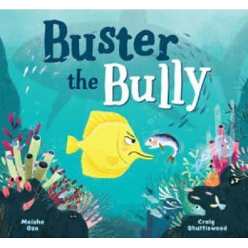 Buster the Bully