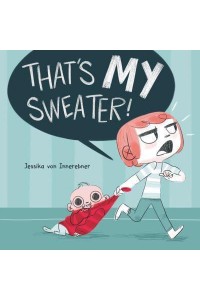That's My Sweater!