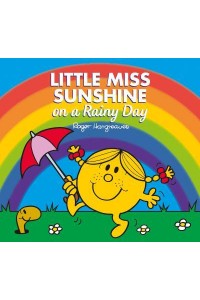 Little Miss Sunshine on a Rainy Day - Mr. Men, Little Miss