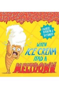 When Ice Cream Had a Meltdown