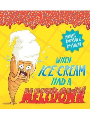 When Ice Cream Had a Meltdown