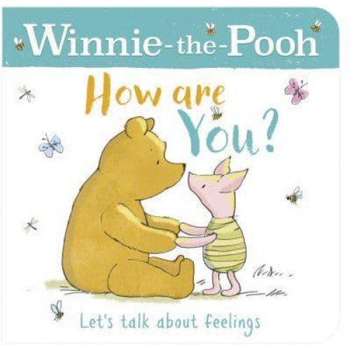 Winnie-the-Pooh How Are You? Let's Talk About Feelings