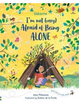 I'm Not (Very) Afraid of Being Alone - I'm Not Very