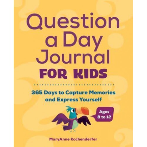 Question a Day Journal for Kids 365 Days to Capture Memories and Express Yourself