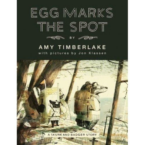 Egg Marks the Spot - A Skunk and Badger Story