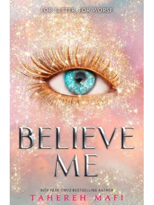 Believe Me - Shatter Me Series