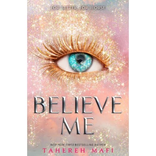 Believe Me - Shatter Me Series