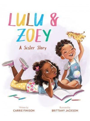Lulu and Zoey A Sister Story