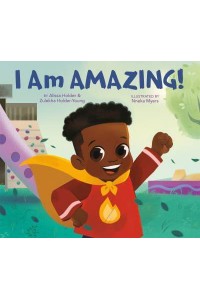 I Am Amazing!