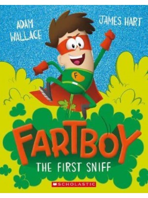 Fartboy The First Sniff