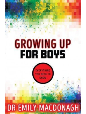 Growing Up for Boys Everything You Need to Know