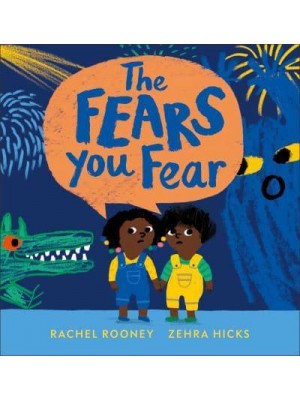 The Fears You Fear - Problems/Worries/Fears
