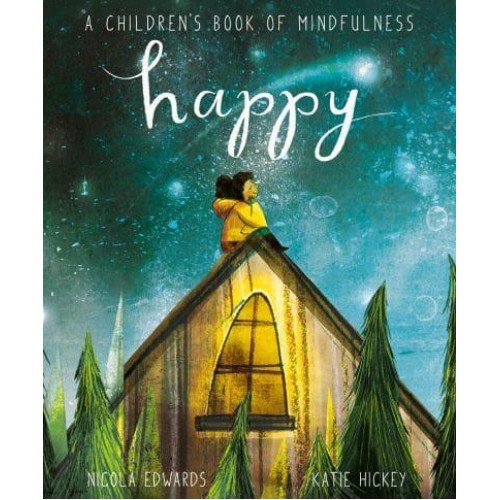 Happy A Children's Book of Mindfulness