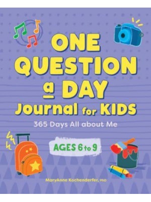 One Question a Day Journal for Kids 365 Days All About Me