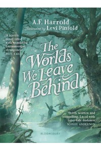 The Worlds We Leave Behind