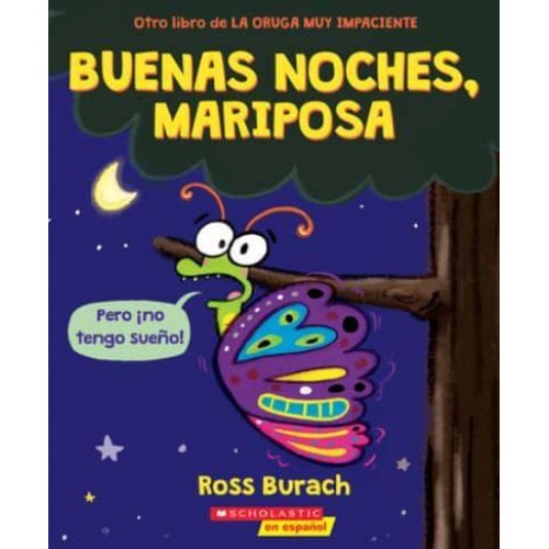 Buenas Noches, Mariposa (Goodnight, Butterfly)