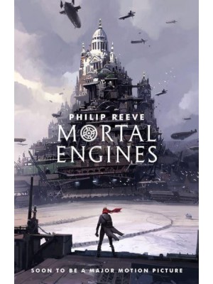 Mortal Engines - Mortal Engines Quartet