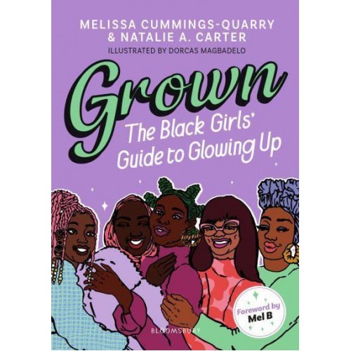 Grown The Black Girls' Guide to Glowing Up