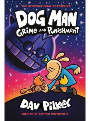 Dog Man 09: Grime and Punishment - Dog Man