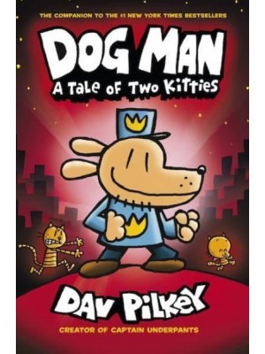A Tale of Two Kitties - Dog Man