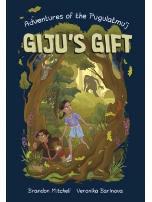 Giju's Gift - Adventures of the Pugulatmu'j
