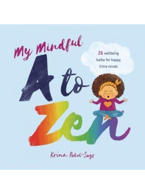 My Mindful A to Zen