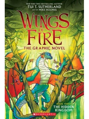 The Hidden Kingdom The Graphic Novel - Wings of Fire