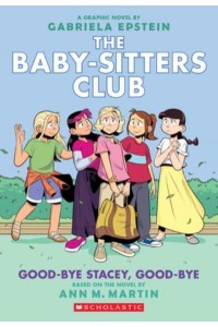 Good-Bye Stacey, Good-Bye - The Baby-Sitters Club