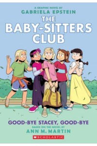 Good-Bye Stacey, Good-Bye - The Baby-Sitters Club