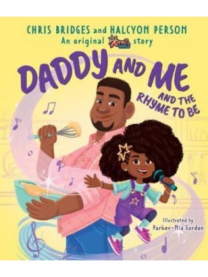 Daddy and Me and the Rhyme to Be - Karma's World