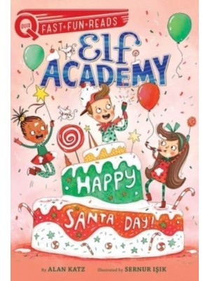Happy Santa Day! Elf Academy 3 - Quix
